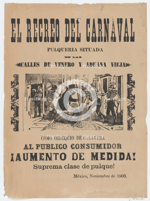 Broadsheet relating to carnival and the sale of high quality Pulque, 1903., 1903. Creator: José Guadalupe Posada.
