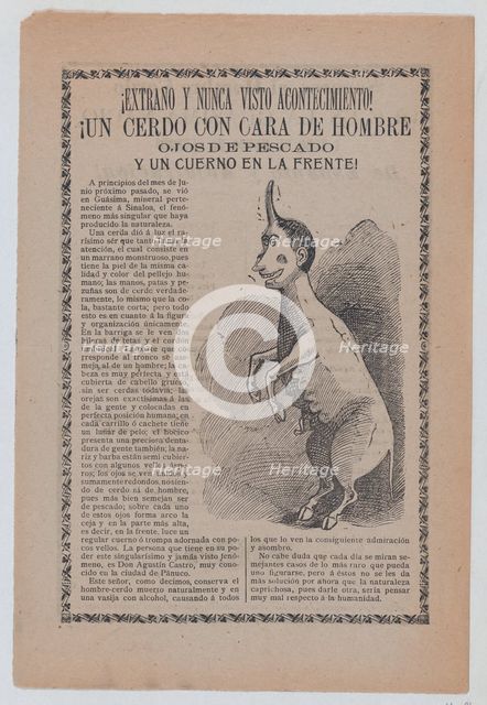 Broadsheet relating to freaks of nature, at right a creature that is half human and hal..., ca 1900. Creator: José Guadalupe Posada.