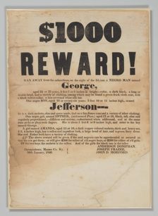 Broadside offering reward for capture of George, Jefferson, Esther, and Amanda, January 20, 1840. Creator: Unknown