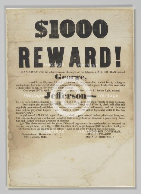 Broadside offering reward for capture of George, Jefferson, Esther, and Amanda, January 20, 1840. Creator: Unknown.