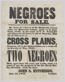 Broadside announcing the sale of a man, Dick, and a girl, Lydia, 1857. Creator: Unknown