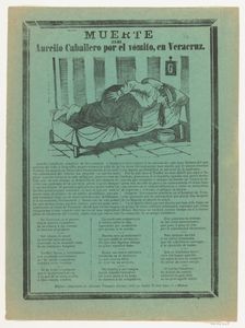 Broadside relating to Aurelio Cabellero who died from vomiting, ca. 1890-1900., ca. 1890-1900. Creator: José Guadalupe Posada