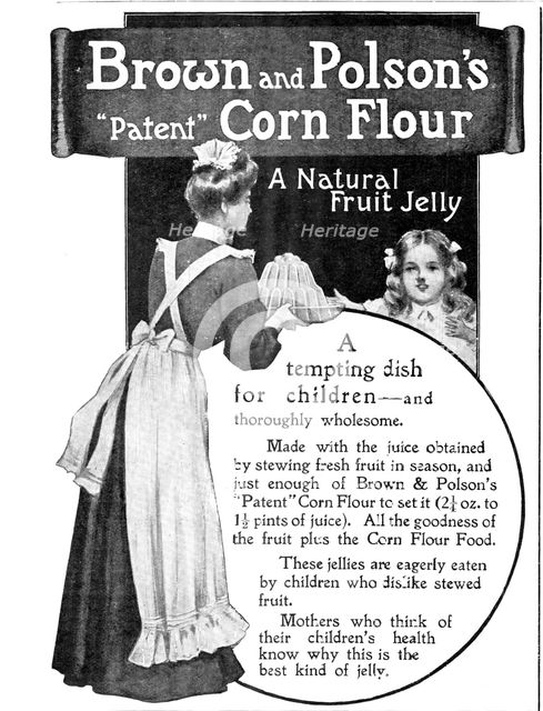 Brown and Polson's "Patent” Corn Flour - a Natural Fruit Jelly - a tempting dish for children, 1909. Creator: Unknown.