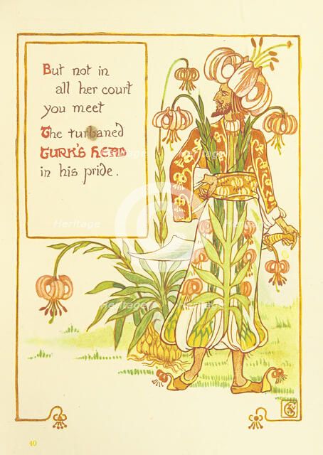 But not in all her court you meet The turbaned Turk's Head in his pride, 1899.  Creator: Walter Crane.