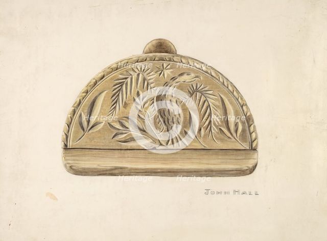 Butter Mold, c. 1939. Creator: John Hall.