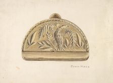 Butter Mold, c. 1939. Creator: John Hall