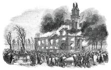 Burning of St. Anne's Church, Limehouse, on Good Friday Morning, 1850. Creator: Unknown