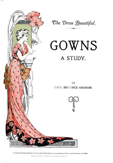 Gowns - A Study, by Lady Beatrice Graham', 1907. Artist: Soldan & Co.