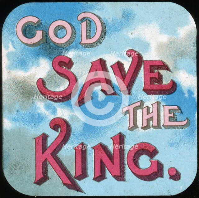 'God Save the King', early 20th century. Artist: Unknown