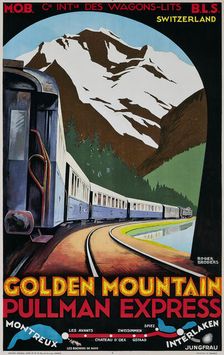 Golden Mountain, Pullman Express (Poster), c. 1930. Creator: Broders, Roger (1883-1953)
