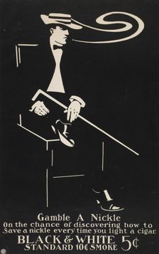 Gamble a nickle [sic] [..] Black & White, c1895 - 1917. Creator: Unknown