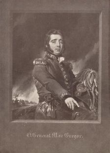General MacGregor c1825 (1909). Artist: Samuel William Reynolds