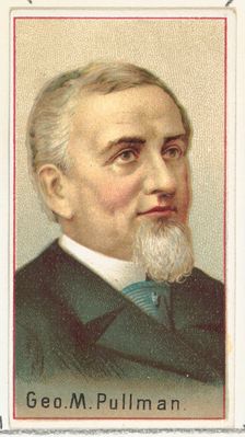 George M. Pullman, printer's sample for the World's Inventors souvenir album (A25) for All..., 1888. Creator: Allen & Ginter