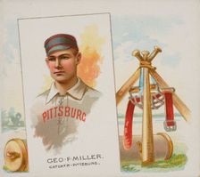 George F. Miller, Catcher, Pittsburgh, from World's Champions, Second Series (N43) for All..., 1888. Creator: Allen & Ginter