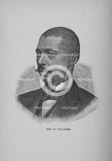 George W. Williams, 1897. Creator: Unknown.