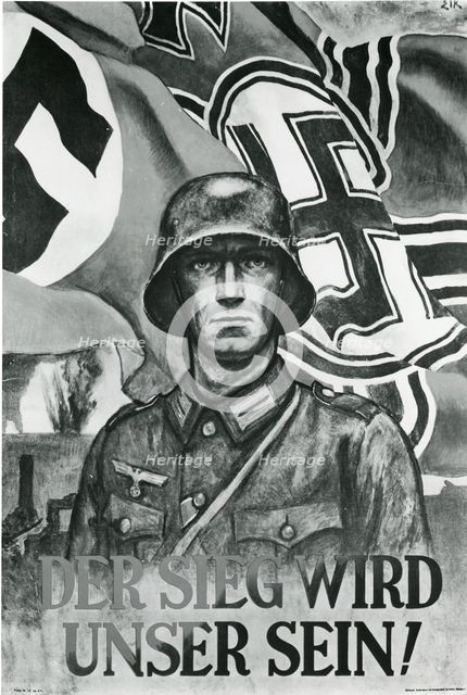 German propaganda poster during World War II "Victory is Ours". Creator: Unknown.
