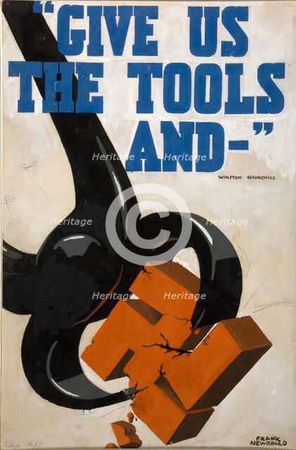 'Give Us The Tools, And-', World War II poster, c1939-c1945. Creator: Frank Newbould.