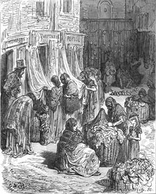 Gloucester Street, New Cut-Old Clothes Mart 1872. Creator: Gustave Doré