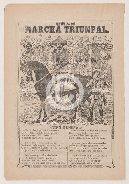 Gran marcha triunfal : coro general - Francisco I. Madero and Emiliano Zapata, ca. 1910. Creator: José Guadalupe Posada.