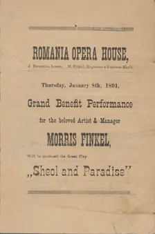 Grand benefit performance for the beloved artist & manager, Morris Finkel..., c1891. Creator: Romania Opera House