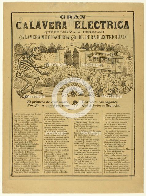 Grand Electric Calavera as a Present to You, A Calavera of Pure Electricity, 1907. Creator: José Guadalupe Posada.
