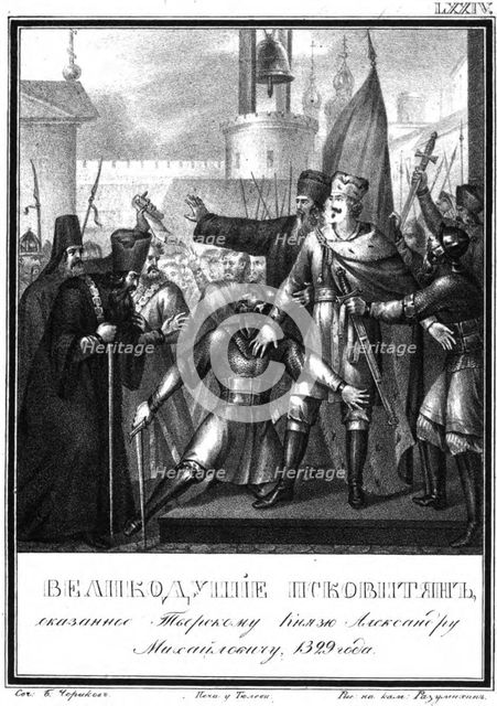 Grand Prince Alexander Mikhailovich in Pskov. 1329 (From Illustrated Karamzin), 1836. Artist: Chorikov, Boris Artemyevich (1802-1866)