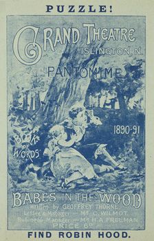 Grand Theatre Pantomime, Babes in the Wood, 1890. Creator: Unknown