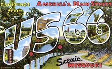 Greetings from America's Main Street, US 66, Scenic Missouri postcard, 1945