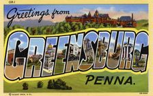 Greetings from Greensburg, Pennsylvania postcard, 1940