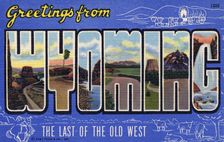 Greetings from Wyoming, the Last of the Old West postcard, 1940