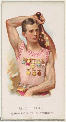 Gus Hill, Champion Club Swinger, from World's Champions, Series 2 (N29) for Allen & Ginter..., 1888. Creator: Allen & Ginter