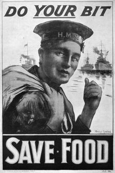 Do Your Bit - Save Food food economy poster, First World War, 1917, (c1920). Artist: M Randall