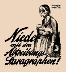 Down with the Abortion Paragraphs!, 1923. Creator: Kollwitz, Käthe (1867-1945)