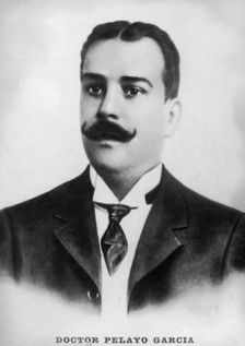 Doctor Pelayo Garcia, c1910