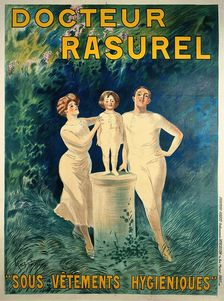 Docteur Rasurel: Sous Vêtements Hygièniques (Doctor Rasurel: Hygienic Undergarments), c. 1911. Creator: Cappiello, Leonetto (1875-1942)