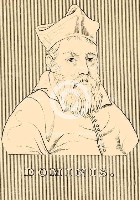 'Dominis', (1560-1624), 1830. Creator: Unknown.