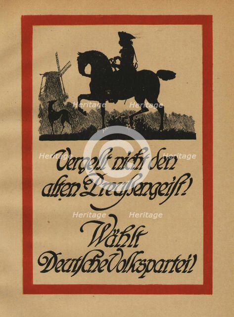 Don't forget the old Prussian spirit! Vote for the German People’s Party!, 1919. Creator: Busse, Roman (active around 1919).