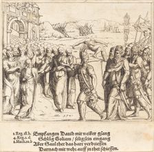 David is Welcomed after Killing Goliath, and Saul's Jealousy, 1547. Creator: Augustin Hirschvogel