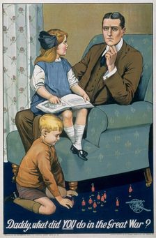 Daddy, What did you do in the Great War? British recruitment poster, c1940. Artist: Johnson, Riddle & Co