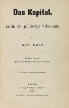 Das Kapital. A Critique of Political Economy by Karl Marx. First edition of Volume I , 1867. Creator: Historic Object