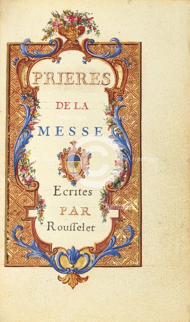 Decorated Title Page; Prieres de la Messe (Prayers of the Mass), about 1720-1730. Creator: Jean Pierre Rousselet.