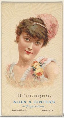 Décleres, from World's Beauties, Series 2 (N27) for Allen & Ginter Cigarettes, 1888., 1888. Creator: Allen & Ginter
