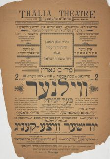 Der vilner balbes'l: eyn vahrer fakt oys dem Yudishen leben in 4 akten, c1898. Creator: Thalia Theatre