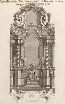 Design for a Monumental Altar, Plate i from Unterschiedliche Neu Inventier..., Printed ca. 1750-56. Creator: Johann Michael Leüchte