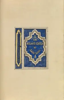 Design for Bookcover, Sir Roland Ashton, by Lady Long, 1845-70. Creator: Alfred Crowquill