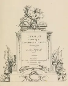 Desseins Arabesques a Plusieurs Usages Inventés par J.B. Toro (Title Page), 1716., 1716. Creator: Jean Bernard Toro