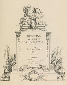 Desseins Arabesques a Plusieurs Usages Inventés par J.B. Toro (Title Page), 1716., 1716. Creator: Jean Bernard Toro