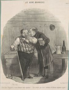 Dites donc, Ravignard, si nos femmes nous voyaient! ..., 19th century. Creator: Honore Daumier