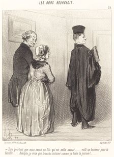 Dire pourtant que nous avons un fils qui est enfin avocat..., 1846. Creator: Honore Daumier