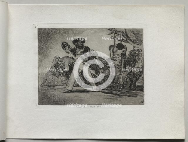 Disasters of War: That's Tough, 1810-1820. Creator: Francisco de Goya (Spanish, 1746-1828).